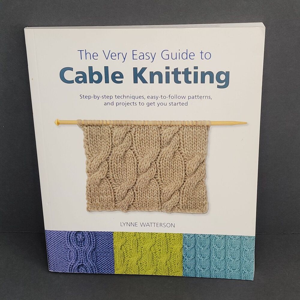 The Very Easy Guide to Cable Knitting Lynne Watterson Stitch Patterns Book Lot